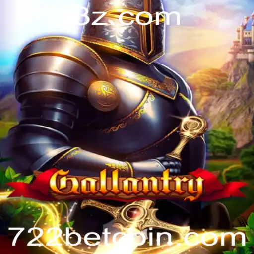 Descubra Gallantry: Um Jogo de Estratégia e Aventura com 722bet